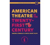 American Theatre In The Twenty-First Century