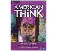 American Think Level 2 Student's Book With Online Workbook And Online Practice [With Web Access]