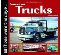American Trucks Of The 1960s