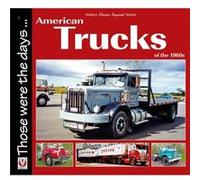 American Trucks of the 1960s by Norm Mort Norm Mort, (Auteur)