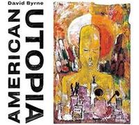 American Utopia David Byrne (Interprète) https://www.fnac.com/a11336377/David-Byrne-American-Utopia-CD-album?oref=8a831e6e-1e77-1bcf-453d-614da519e8ba