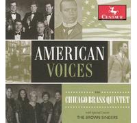 American Voices The Chicago Brass Quintet