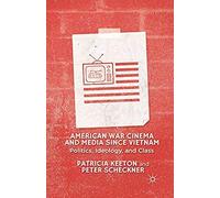 American War Cinema And Media Since Vietnam