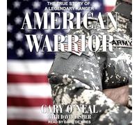 American Warrior: The True Story of a Legendary Ranger