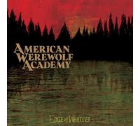 American Werewolf Academy - Edge of Whatever [VINYL]