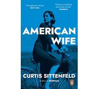 American Wife: The acclaimed word-of-mouth bestseller
