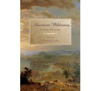 American Wilderness: A New History