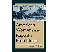 American Women And The Repeal Of Prohibition