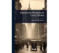 American Women in Civic Work