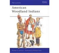 American Woodland Indians Johnson, Michael G. (Auteur)