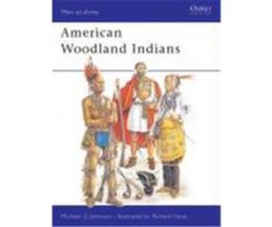 American Woodland Indians Johnson, Michael G. (Auteur)