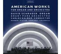 American Works For Organ And Orchestra : Barber, Piston, Sowerby Zt Golgrass - David Schrader, Orgue