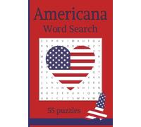 Americana Word Search: Celebrate everything that makes the United States of America truly special | 55 puzzles | Solution pages |