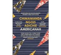 Americanah Chimamanda Ngozi Adichie (Auteur)