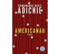 Americanah [German] by Adichie, Chimamanda Ngozi [Paperback] NEUF