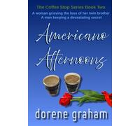 Americano Afternoons - Dorene Graham - From the Camel - ebook (ePub) - Livre