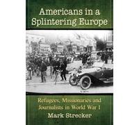 Americans In A Splintering Europe