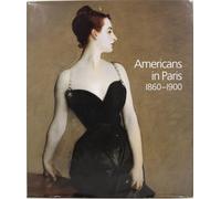 Americans in Paris, 1860-1900