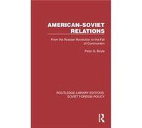 AmericanSoviet Relations by Peter G. Boyle Peter G. Boyle (Auteur)