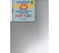 America's 25 Favorite Praise & Worship Choruses for Kids 3 [Import]