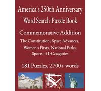 America's 250th Anniversary Commemorative Collection - Word Search: Large Print Word Search Book for Seniors and Patriots: 181 Puzzles & 2,700+ Words Celebrating 250 Years of US History (1776-2026)
