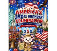 America's 250th Birthday Celebration: Fun Coloring Pages, Puzzles, Activities, and American Facts