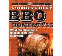 America's Best BBQ: Homestyle: What the Champions Cook in Their Own Backyards - [Version Originale] Ardie A Davis, Chef Paul Kirk (Auteur)