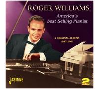 Roger Williams – America's Best Selling Pianist : 4 albums originaux 1957–1961
