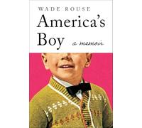 America's Boy: A Memoir