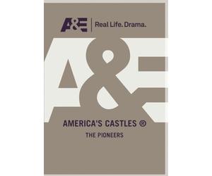 America's Castles: Pioneers