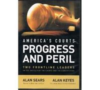 America's Courts Progress and Peril Two Frontline