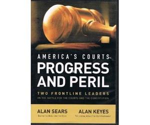 America's Courts Progress and Peril Two Frontline