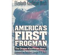 America's First Frogman: the Draper Kauffman Story