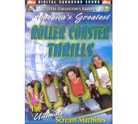 America's Greatest Roller Coaster Thrills: The Ultimate Scream Machines - DTS