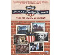 America's Historic Homes: Timeless Beauty and Design