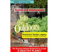 America's Hunter Legacy & The Evolution of Wildlife Conservation