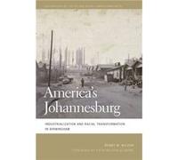 Americas Johannesburg by Bobby M. Wilson Bobby M. Wilson (Auteur)