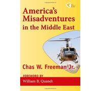 America's Misadventures in the Middle East
