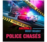 America's Most Deadly Police Chases [Digital Video Disc]