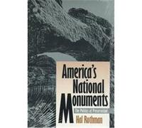America's National Monuments, Development of Western Resources Series Hal Rothman (Auteur)