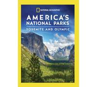 America's National Parks: Yosemite and Olympic