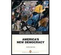 America's New Democracy by Fiorina,Morris P.; Peterson,Paul E.; Johnson,Bertram; May. [2008,5th Edition.] Paperback
