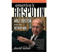 America's Rasputin David Milne (Auteur)