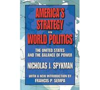 America's Strategy in World Politics