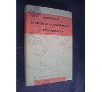 America's Struggle for Leadership in Technology