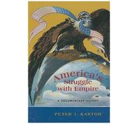 America's Struggle With Empire