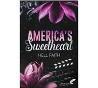 America's sweetheart Hell Faith (Auteur)