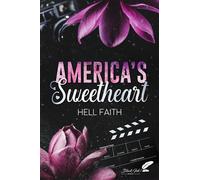 America's sweetheart - Hell Faith - BLACK INK EDITIONS - broché - Roman