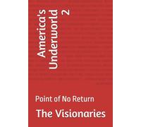 America's Underworld 2: Point of No Return