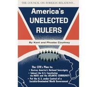 America's Unelected Rulers: The Council on Foreign Relations
